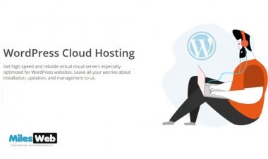 MilesWeb Launches Brand New WordPress Cloud Hosting Plans for WordPress Web Professionals