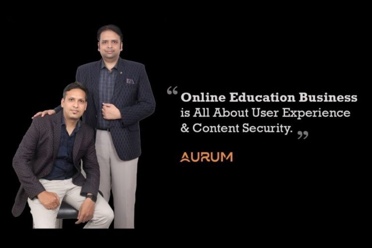 Aurum Labs Enabling National Brands Achieve Inevitable Success in Online Education Business