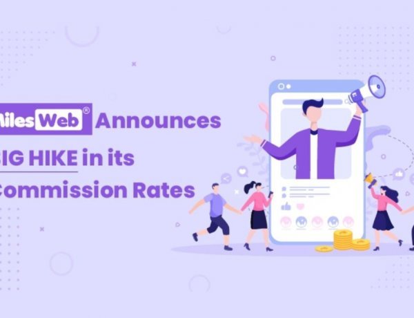 MilesWeb Announces Big Hike in its Commission Rates