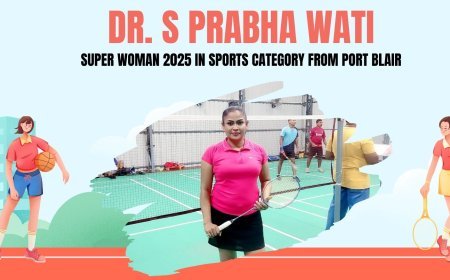 She’s the Reason Girls Dream Bigger - Port Blair’s Warrior Woman Dr. S Prabha Wati